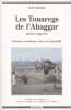 Les Touaregs de l'Ahaggar - Sahara alg&eacute;rien - Parent&eacute; et r&eacute;sidence chez les Dag-Gh&acirc;li. PANDOLFI (Paul)