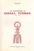 Vie quotidienne au Sahara Tunisien 1932 - 1934. BRITSCH (Jacques)
