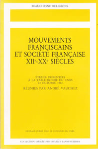 Mouvements franciscains et société française XII°-XX° siècles