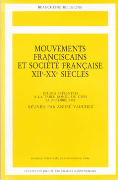Mouvements franciscains et société française XII°-XX° siècles. undefined