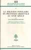 La religion populaire en Provence orientale au XVIII&deg; si&egrave;cle. FROESCHLE-CHOPARD (M.H.)