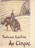 Au Cirque. Toulouse-Lautrec  