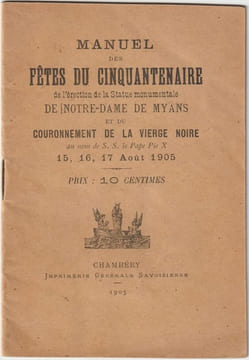 Manuel des Fêtes du Cinquantenaire de l'érection de la Statue monumentale de Notre dame de Myans et du .... undefined