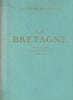 La Bretagne 2 volumes. COLLECTIF
