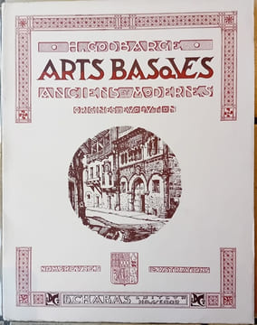 Arts basques anciens et modernes. GODBARGE (H.)