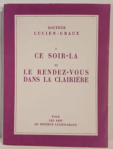 Ce soir-là - Le rendez-vous dans la clairière