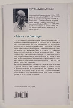 Miracle à Dunkerque - La fin d'un mythe. VANWELKENHUYZEN (Jean)