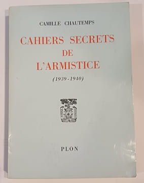 Cahiers secrets de l'Armistice (1939-1940). CHAUTEMPS (Camille)