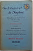 Guide Industriel du Dauphin&eacute; - Deuxi&egrave;me &eacute;dition. COLLECTIF