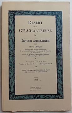 Désert de la Gde-Chartreuse - Souvenirs archéologiques. DUBOIS (Marc)
