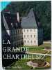 La Grande Chartreuse. Chartreux