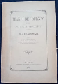 Jean II de Tournes et le Sieur de La Popellinière Note bibliographique