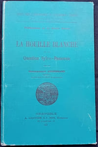 La Houille Blanche et la Question Sylvo-Pastorale