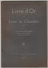 Livre d'Or du Lyc&eacute;e de Chamb&eacute;ry - Guerre Franco-Allemande - Exp&eacute;ditions coloniales - Grande Guerre. 