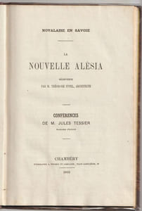 NOVALAISE  La nouvelle Alésia découverte par M. Théodore FIVEL, Architecte
