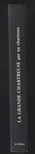 La Grande Chartreuse par un Chartreux
