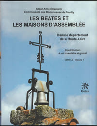 Les béates et les Maisons d'Assemblée dans le département de la Haute-Loire 2 Tomes (4 vol.)
