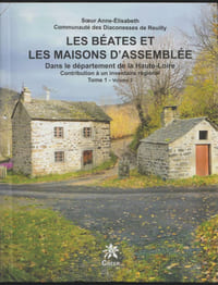 Les béates et les Maisons d'Assemblée dans le département de la Haute-Loire 2 Tomes (4 vol.)