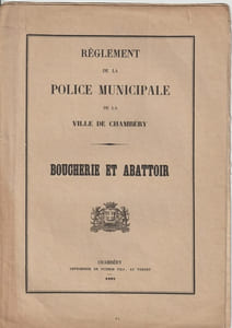 Règlement de la police municipale de la Ville de Chambéry - Boucherie et abattoir