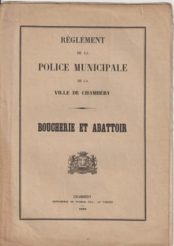 Règlement de la police municipale de la Ville de Chambéry - Boucherie et abattoir. undefined