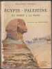 Egypte - Palestine  - Du sphinx &agrave; la croix - Couverture de  Marius HUBERT-ROBERT. GADALA (Marie-Th&eacute;r&egrave;se)     