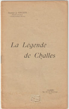La Légende de Challes. VINCENT (J.)