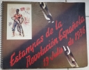 Estampas de la revolucion espanola 19 julio 1936
Estampes de la révolution espagnole du 19 juillet 1936. Jose Luis Rey Vila dit SIM