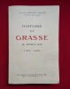 Histoire de Grasse au Moyen-Âge 1155 - 1482 Édition originale . Gilette Gauthier Ziegler 