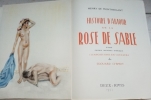 Histoire d'amour de la rose de sable . Montherlant  - Chimot 