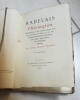 Rabelais chirurgien. Applications de son Glossocomion dans les fractures du fémur et de son Syringotome dans le traitement des plaies.... Arthur ...