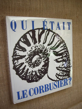 QUI ETAIT LE CORBUSIER ?.. BESSET Maurice.