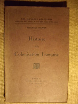 Histoire de la Colonisation Française.. HARDY Georges