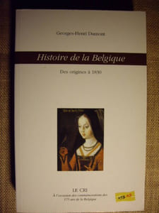 Histoire de la Belgique des origines à 1830.