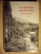 La rivière ardèche. Géographie - Géologie - Histoire.. CLEU Hubert