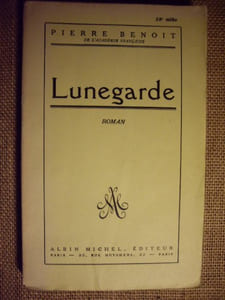 Lunegarde. Roman.