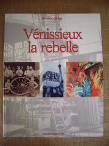 VENISSIEUX LA REBELLE.