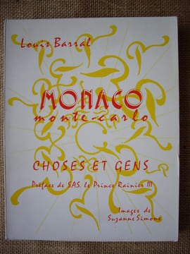 MONACO, Monte-Carlo. Choses et gens.. BARRAL Louis