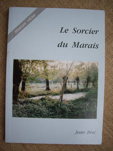Le Sorcier du marais.