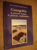 Sites et monuments en Haute-Provence. Ganagobie, le prieuré roman, le plateau, randonnées.. collectif