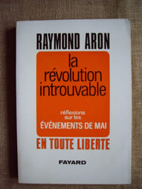 La révolution introuvable. Réflexions sur les événements de mai.