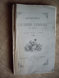 Mémoires de l'Académie Nationale de Metz, Lettres, Sciences, Arts et Agriculture. CVIIe année - 4ème série - VIIe année - 1926.