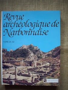 REVUE ARCHEOLOGIQUE DE NARBONNAISE. TOME 25 - 1992.