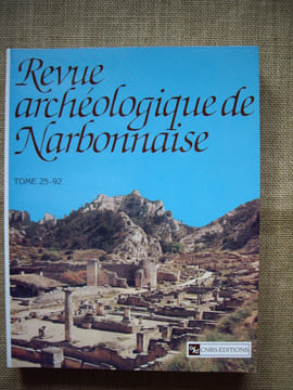 REVUE ARCHEOLOGIQUE DE NARBONNAISE. TOME 25 - 1992. . collectif