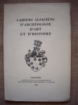 Cahiers alsaciens d'archéologie d'art et d'histoire, 1958.. Collectif
