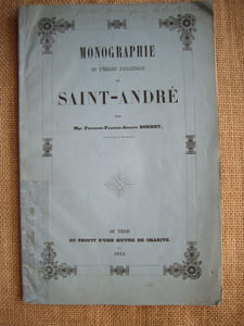Monographie de l'église primatiale de Saint-André.