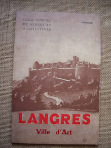 LANGRES, ville d'Art. Artistique, historique, pittoresque.