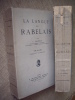 La langue de Rabelais (en 2 tomes).. SAINEAN L.