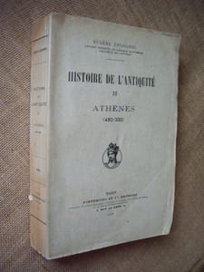 Histoire de l'Antiquité. Tome II : ATHENES (480-330).