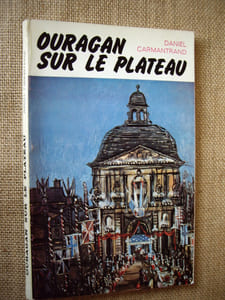 Ouragan sur le plateau.