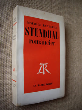STENDHAL romancier.. BARDECHE Maurice